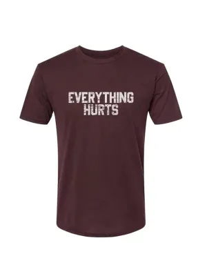 Everything Hurts T-Shirt Summer Fashion NonIronTechnology